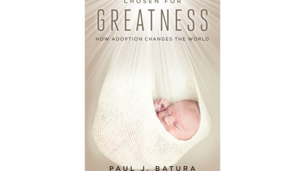 web-chosen-for-greatness-batura-regnery-faith-publishing