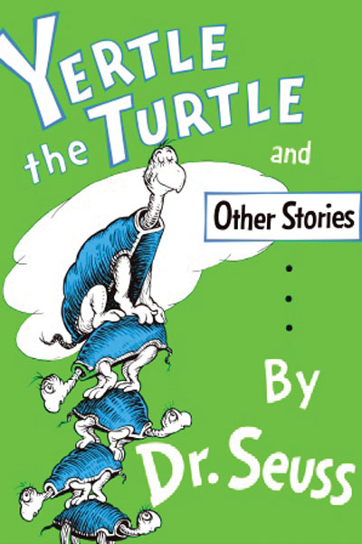 YERTLE THE TURTLE,DR SEUSS