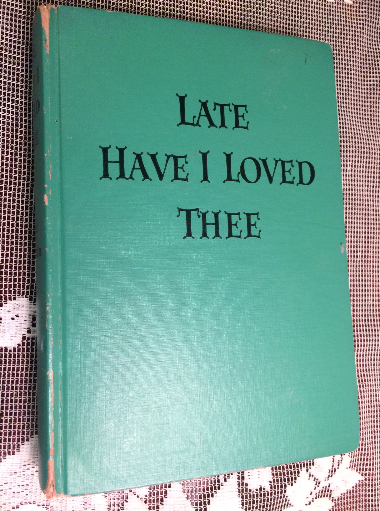 BOOK,LATE HAVE I LOVED THEE
