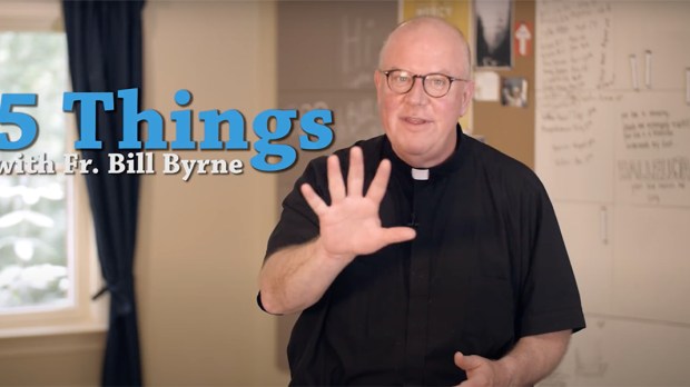 FIVE THINGS WITH FATHER BILL BYRNE