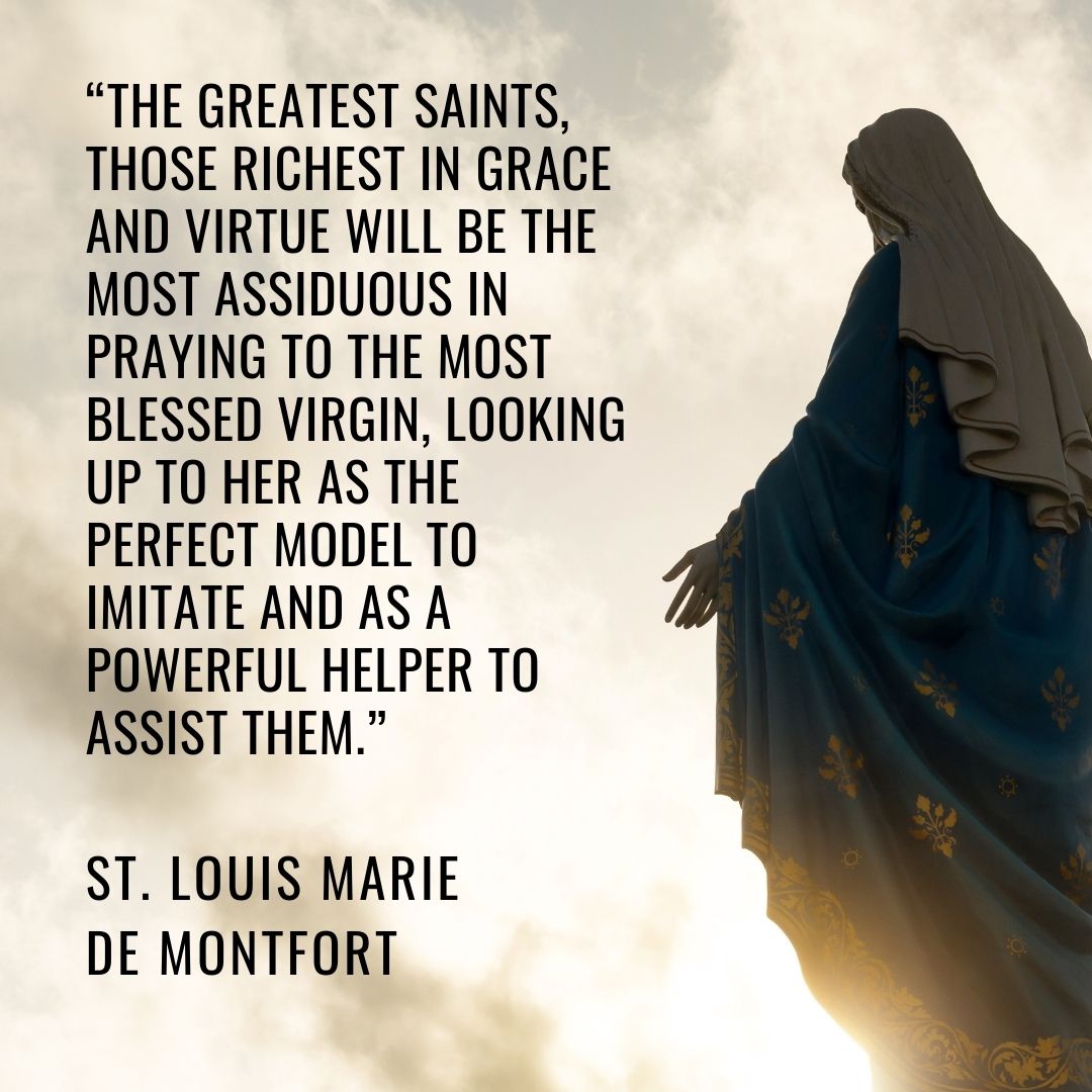 8 Powerful Quotes On The Importance Of Growing Close To The Virgin Mary ...