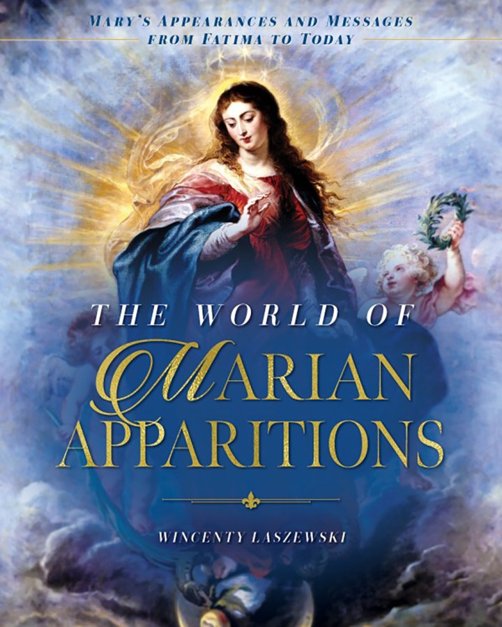 THE WORLD OF MARIAN APPARITIONS