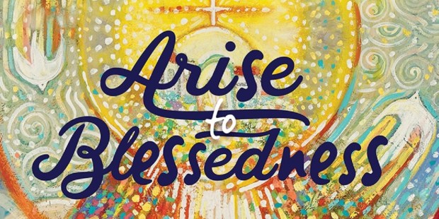 ‘Arise to Blessedness’ The power of a squeezedin retreat