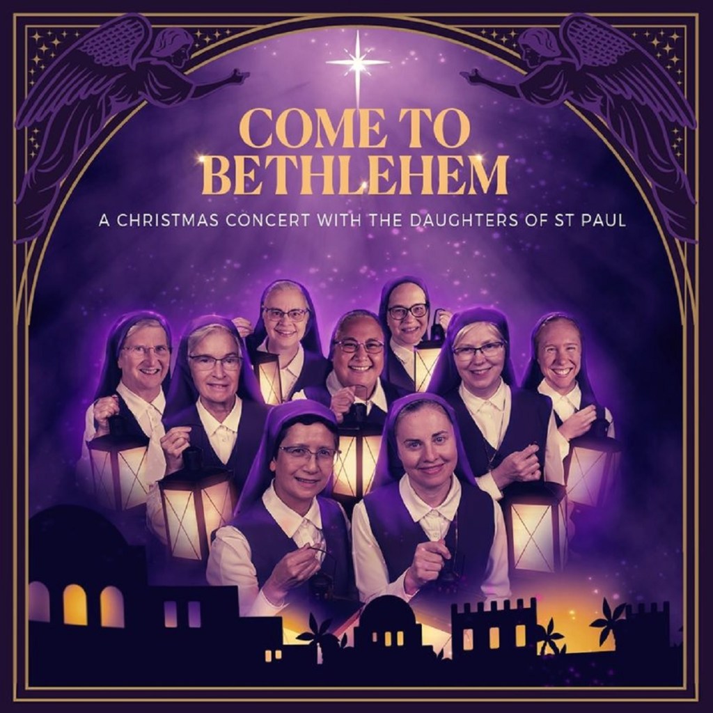 Come to Bethlehem Christmas Concert Daughters of St. Paul