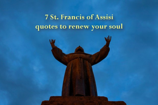 (SLIDESHOW) 7 St. Francis quotes to renew your soul