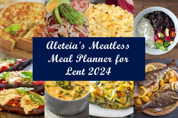 (SLIDESHOW) Aleteia’s meatless meal planner for Lent 2024