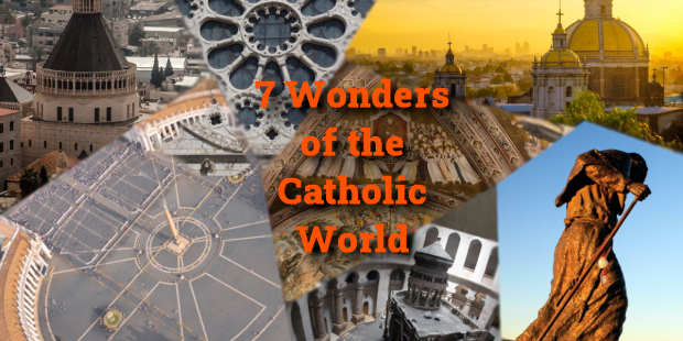 (Slideshow) 7 Wonders of the Catholic World