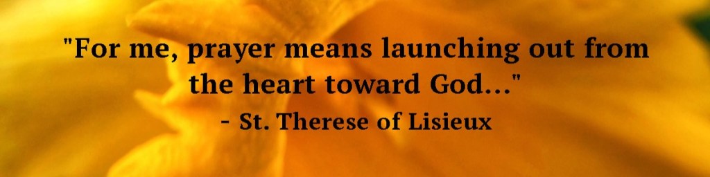 St. Therese of Lisieux quote on yellow flower background