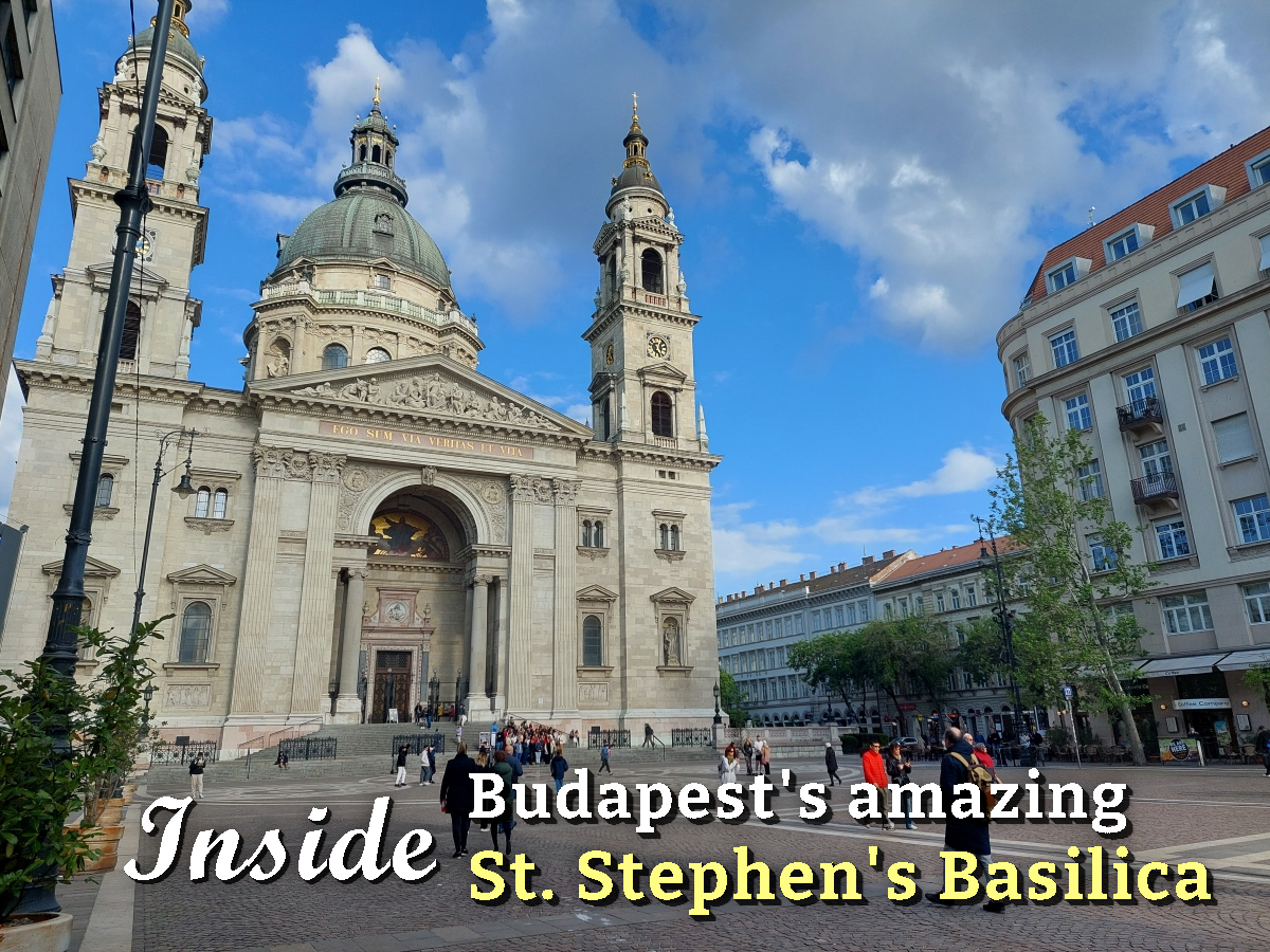 (SLIDESHOW) Budapest’s amazing St. Stephen’s Basilica