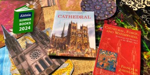 How people in the Middle Ages built glorious cathedrals