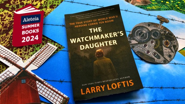 Aleteia 2024 Summer Book List - The Watchmaker's Daughter