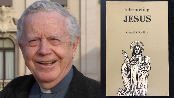 Fr. Gerald O'Collins and his book "Interpreting Jesus"