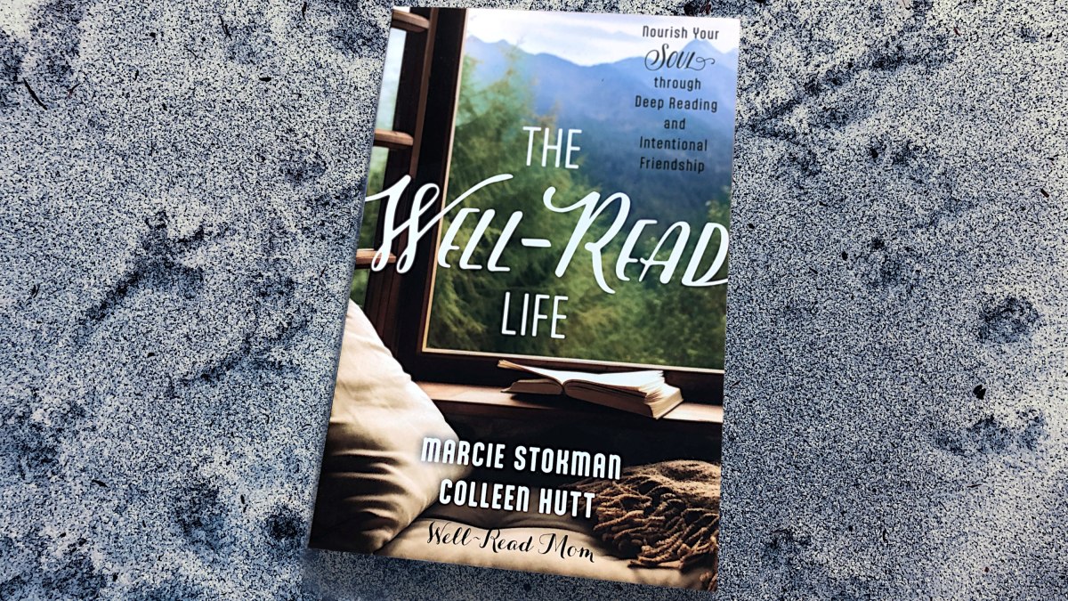 "A Well-Read Life" by Marcie Stokman and Colleen Hutt