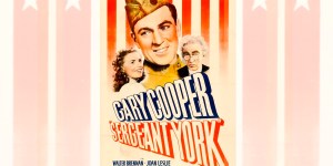 ‘Sergeant York’: Story of a legend guided by God and country